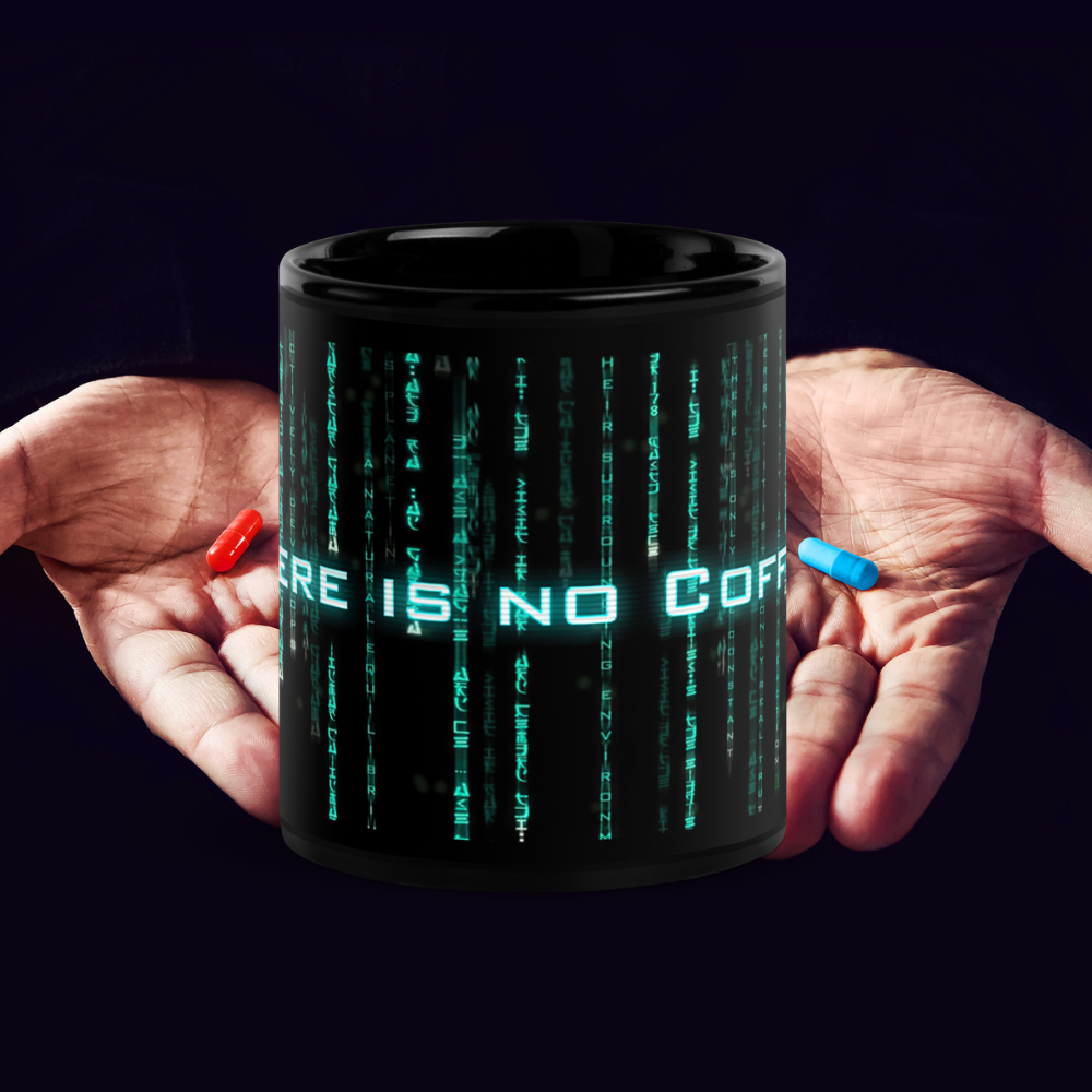 Black 11oz retro coffee mug with a Matrix themed design and the slogan ‘There is no Coffee’.