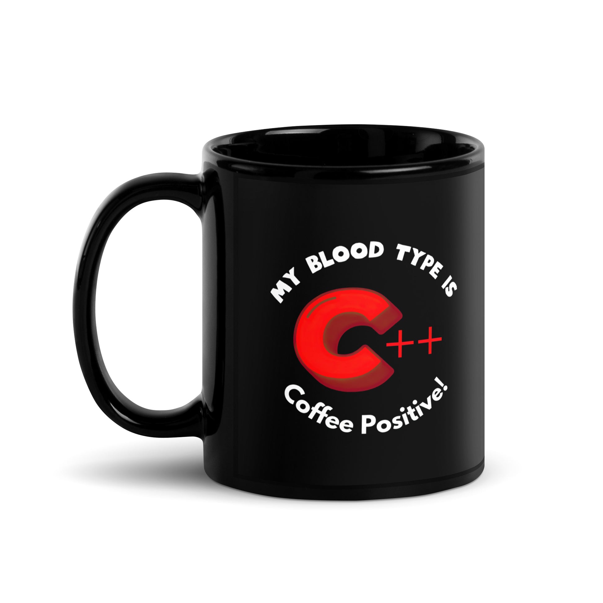 Black 11oz tech humor coffee mug with a C++ graphic and the slogan ‘My Blood Type is Coffee Positive!’ with handle on left.