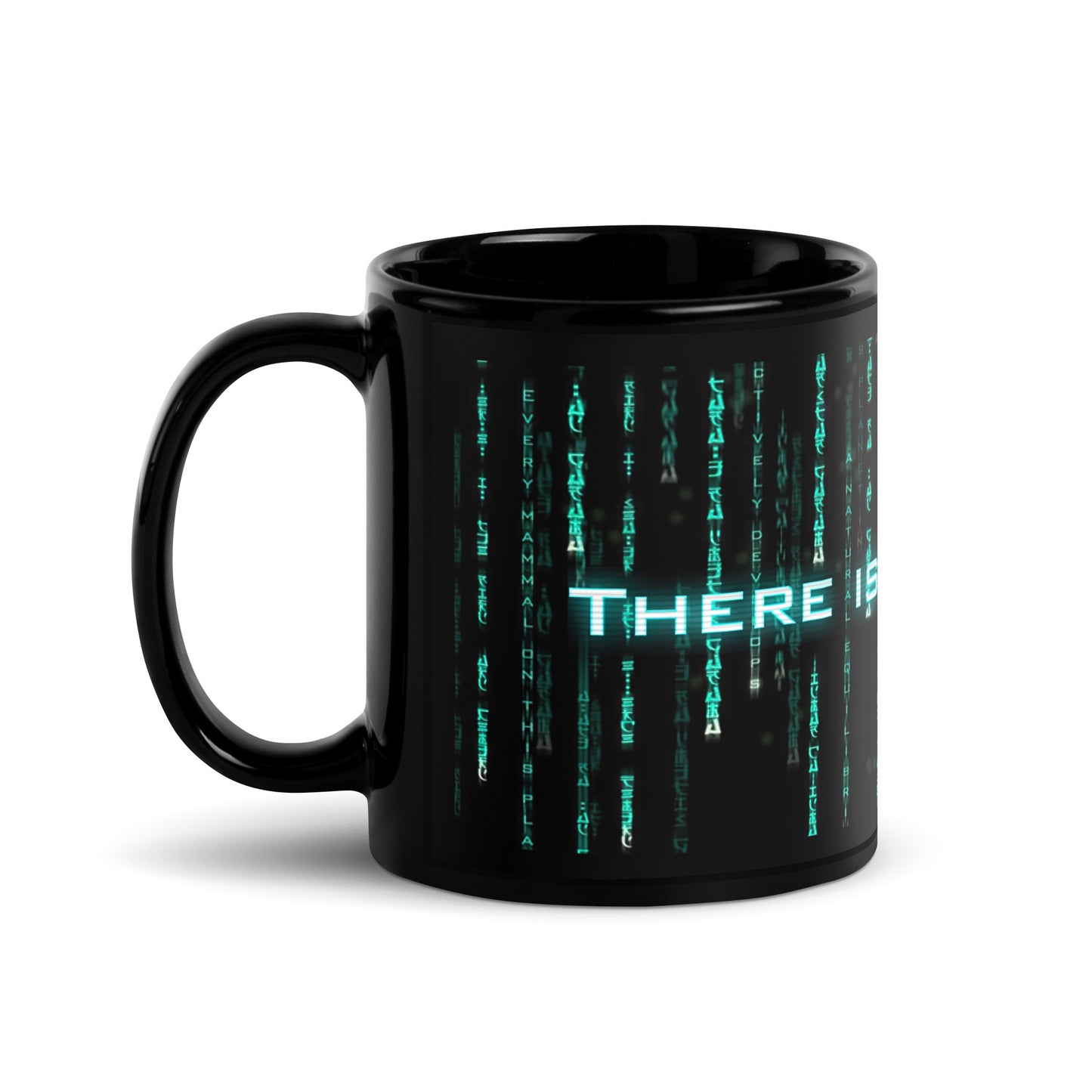 Black 11oz retro coffee mug with a Matrix themed design and the slogan ‘There is no Coffee’ with handle on the left.