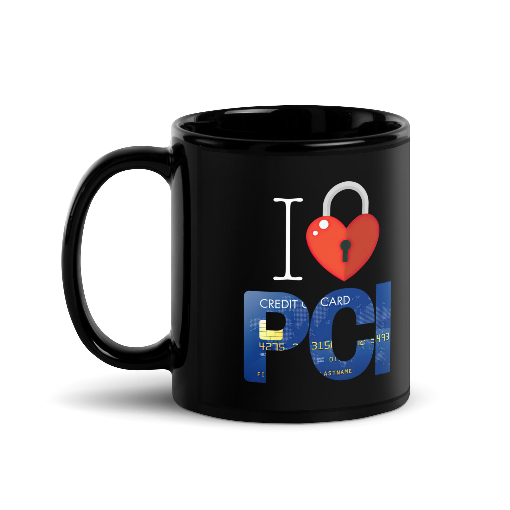 Black 11oz tech humor coffee mug with an I Love NY style design that reads ‘I Love PCI’ with handle on left.