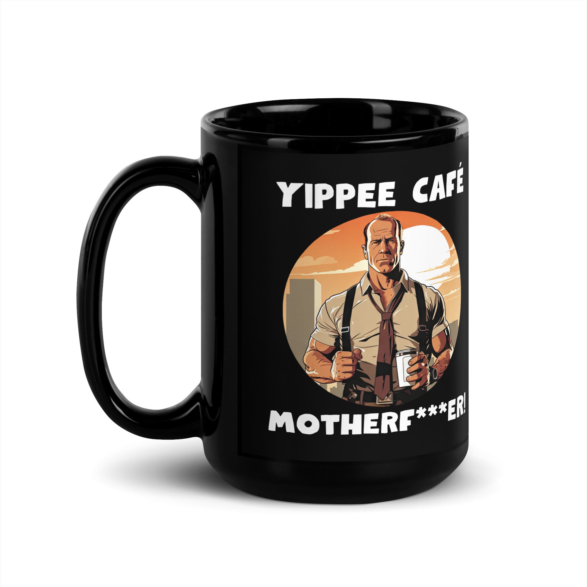 Black 15oz retro coffee mug with an 80s Die Hard cop holding a coffee mug and slogan that says, ‘Yippee Cafe Motherfu*ker!’