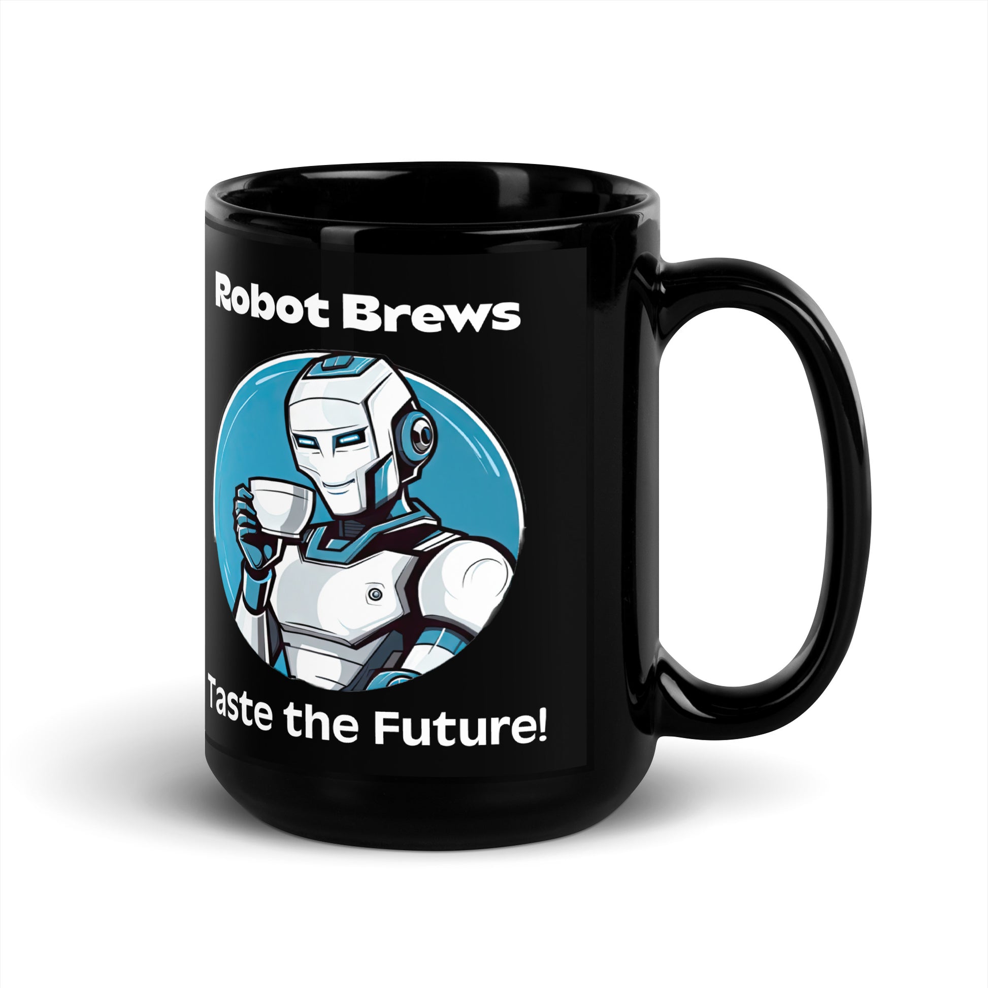 Black 15oz robot themed coffee mug with a robot with coffee mug and the slogan ‘Robot Brews: Taste the Future!’