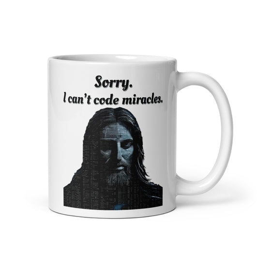 White 11oz tech humor coffee mug with a portrait of Jesus in code and the slogan ‘Sorry. I can't code miracles.’