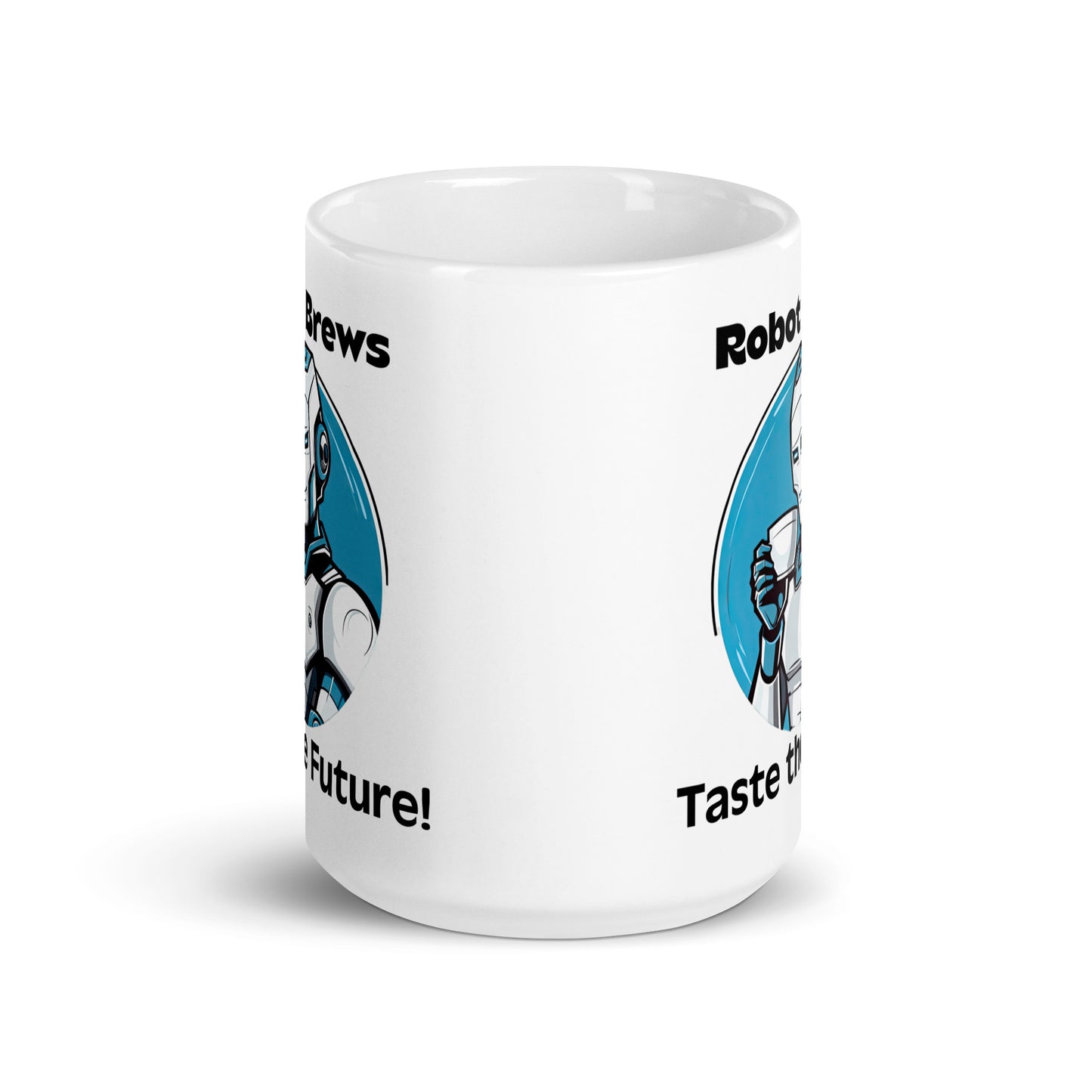 White 15oz robot themed coffee mug with a robot with coffee mug and the slogan ‘Robot Brews: Taste the Future!’